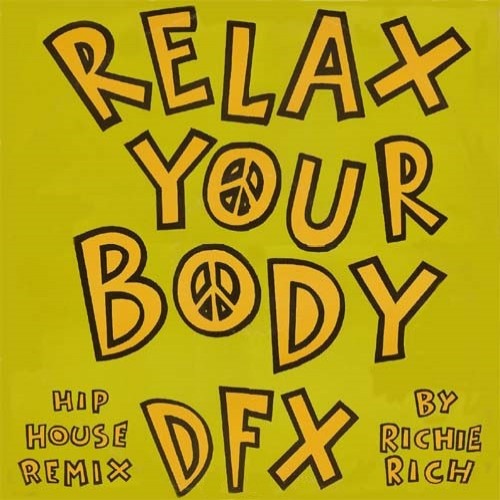 Relax Your Body (hip house remix by Richie Rich)