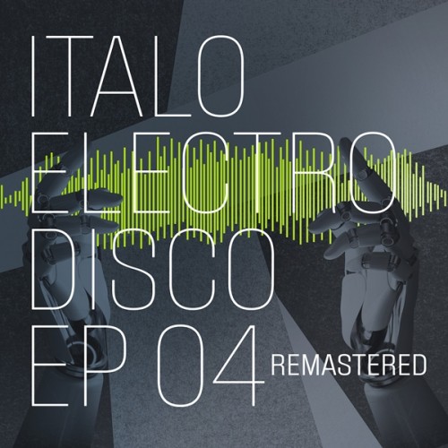 Italo Electro Disco Ep 04